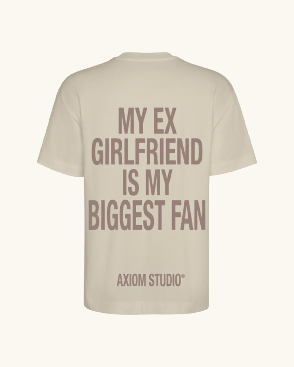 EX-GIRLFRIEND — camiseta streetwear «My Biggest Fan» en arena, vista frontal | Axiom Studio